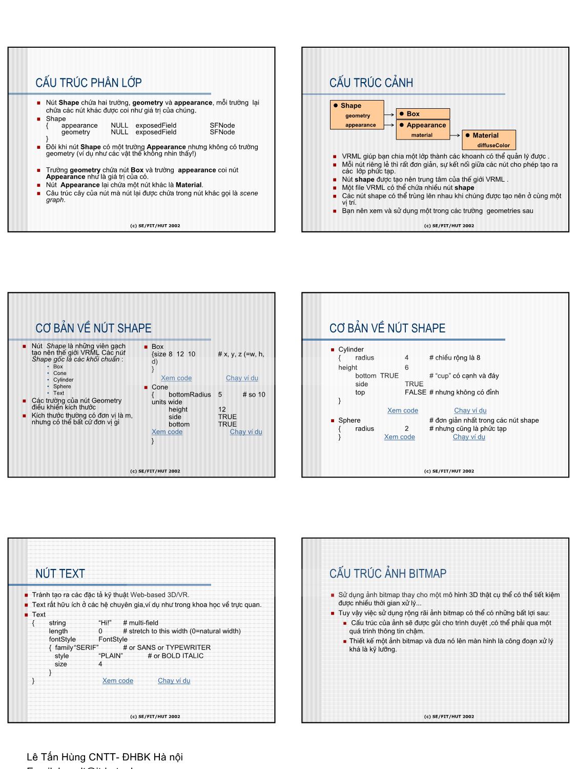 Bài giảng Đồ họa hiện thực ảo - Bài 8: Ngôn ngữ mô hình hóa thực tại ảo VRML - Lê Tấn Hưng trang 2