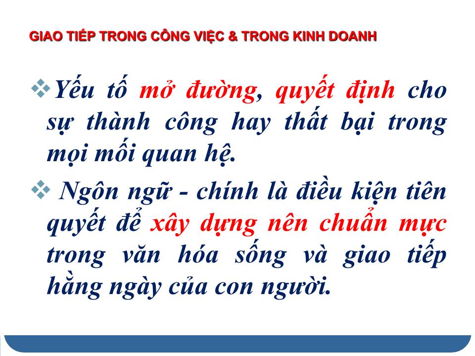 Bài giảng Giao tiếp trong công việc và trong kinh doanh - Bùi Quang Xuân trang 6