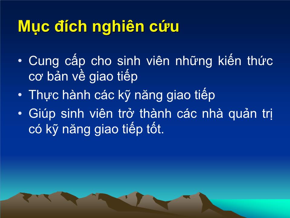 Bài giảng Giao tiếp trong kinh doanh - Chương 1: Những vấn đề lý luận cơ bản về giao tiếp - Đoàn Thị Hồng Vân trang 4