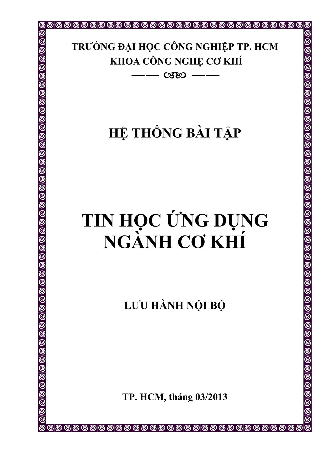 Hệ thống bài tập Tin học ứng dụng ngành Cơ khí - Bài tập 1: Vẽ thiết kế 2 chiều với Autocad Mechanical trang 1