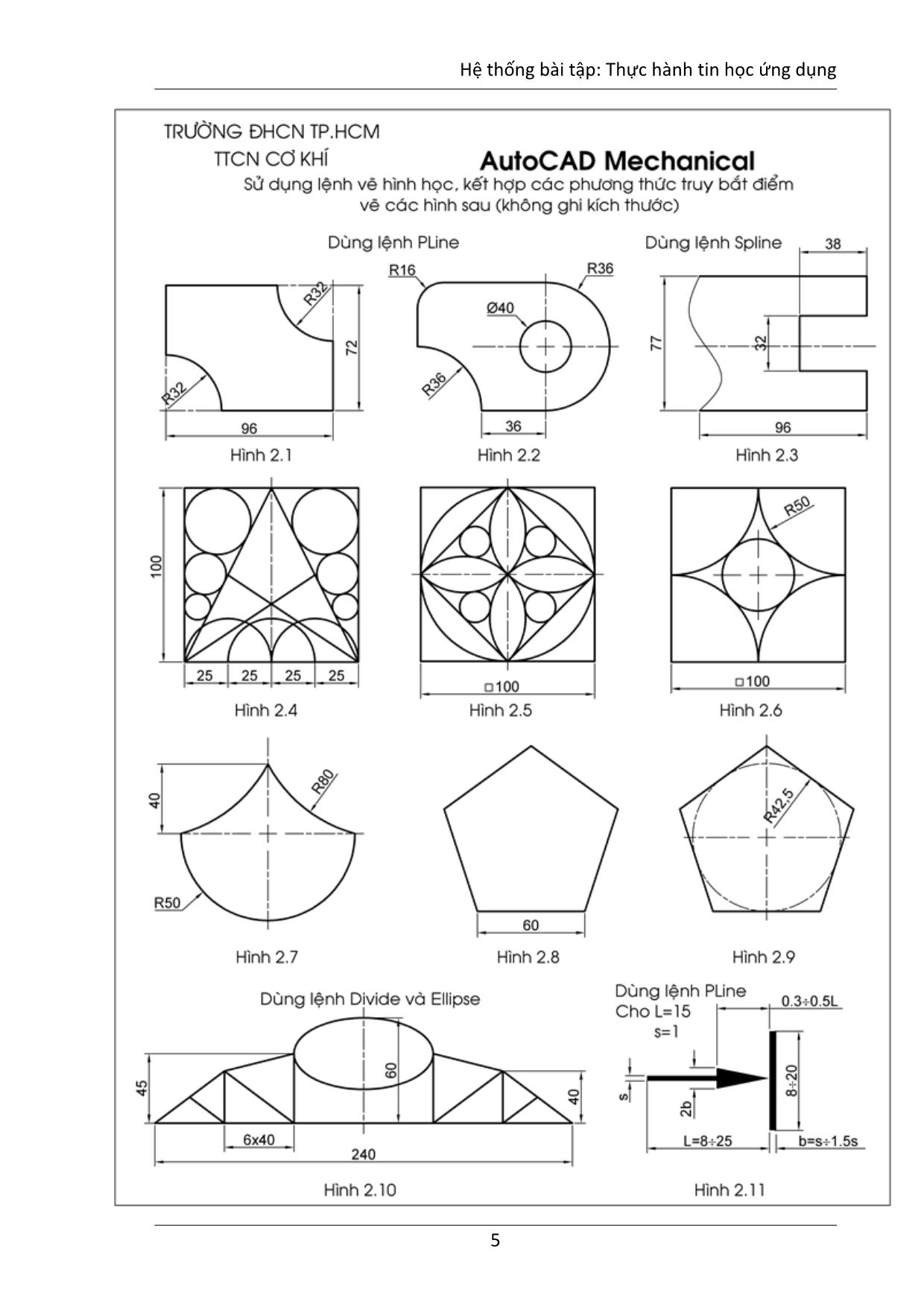 Hệ thống bài tập Tin học ứng dụng ngành Cơ khí - Bài tập 1: Vẽ thiết kế 2 chiều với Autocad Mechanical trang 6