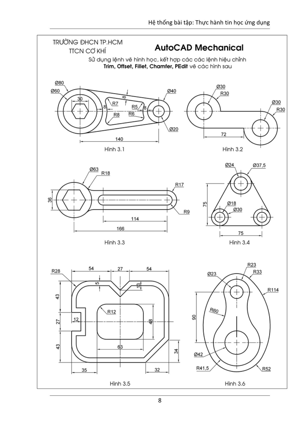 Hệ thống bài tập Tin học ứng dụng ngành Cơ khí - Bài tập 1: Vẽ thiết kế 2 chiều với Autocad Mechanical trang 9