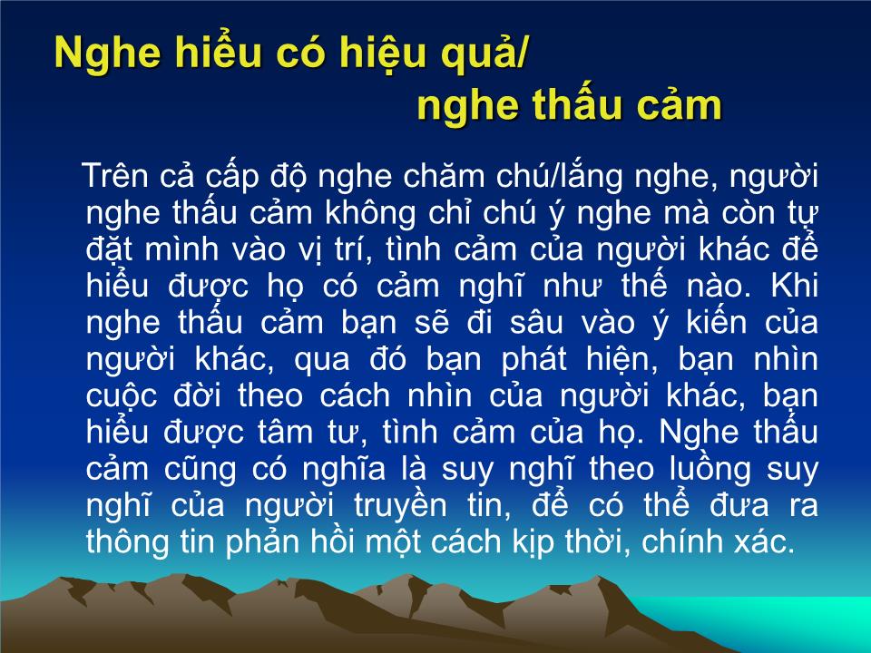 Bài giảng Giao tiếp trong kinh doanh - Chương 3: Kỹ năng nghe hiểu - Đoàn Thị Hồng Vân trang 6