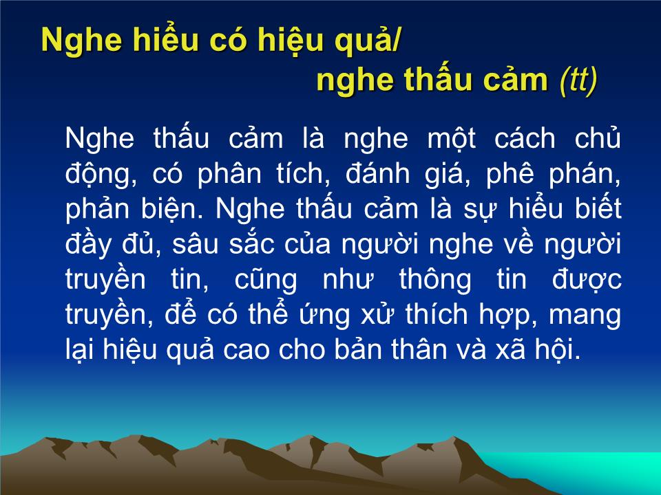 Bài giảng Giao tiếp trong kinh doanh - Chương 3: Kỹ năng nghe hiểu - Đoàn Thị Hồng Vân trang 7