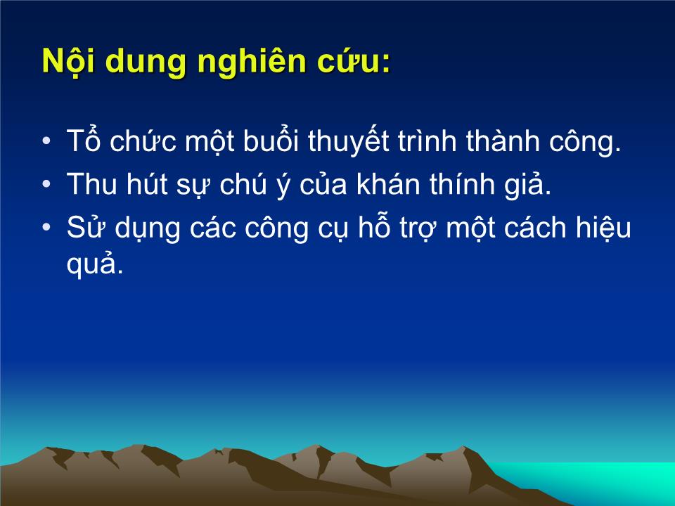 Bài giảng Giao tiếp trong kinh doanh - Chương 4: Kỹ năng thuyết trình - Đoàn Thị Hồng Vân trang 2