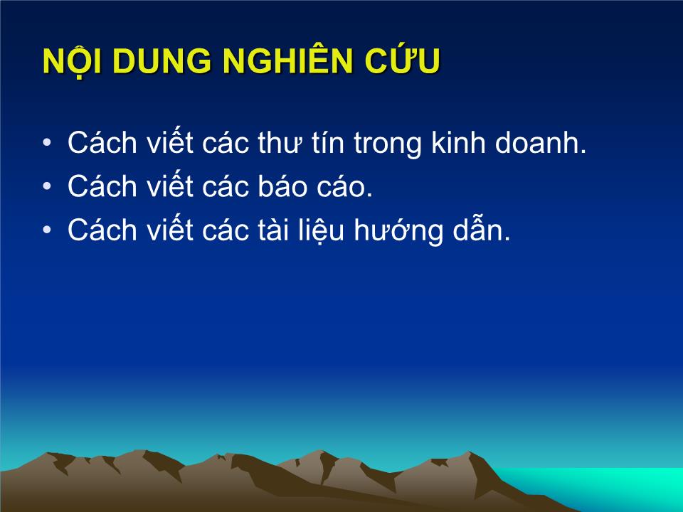 Bài giảng Giao tiếp trong kinh doanh - Chương 5: Kỹ năng viết - Đoàn Thị Hồng Vân trang 2