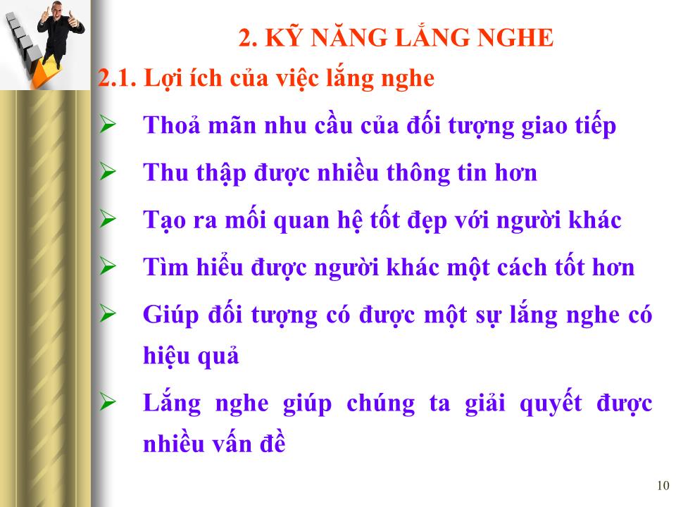 Bài giảng Giao tiếp trong kinh doanh - Những kỹ năng giao tiếp cụ thể trang 10