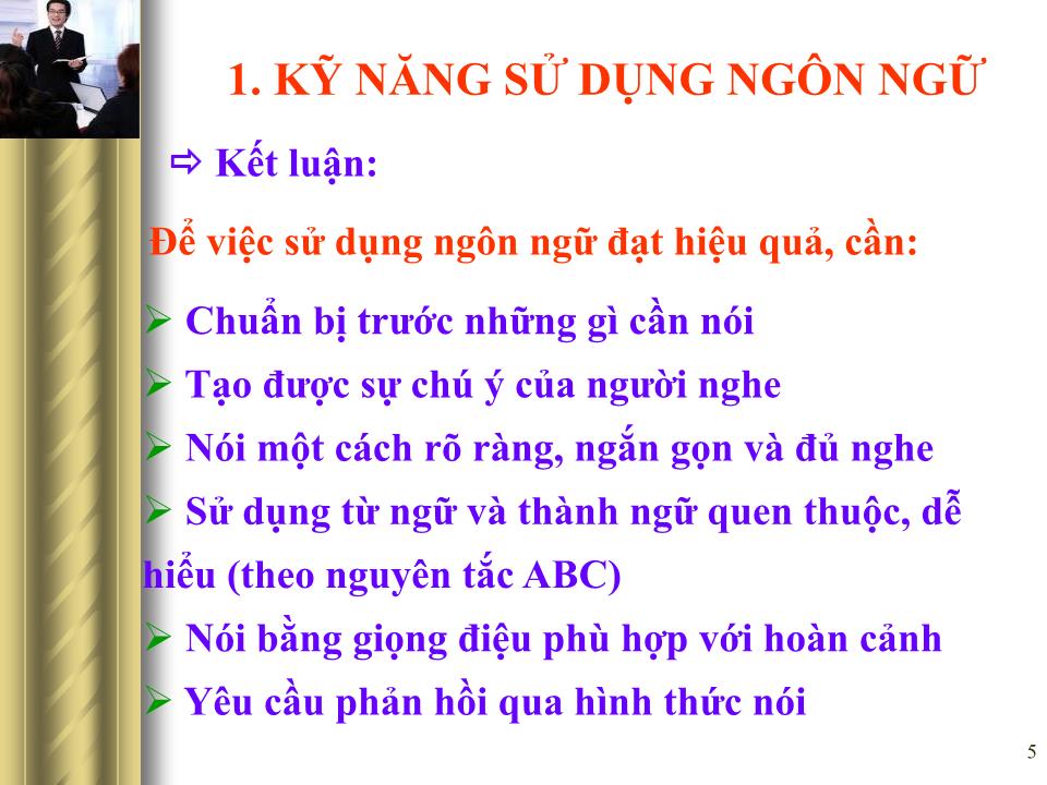 Bài giảng Giao tiếp trong kinh doanh - Những kỹ năng giao tiếp cụ thể trang 5