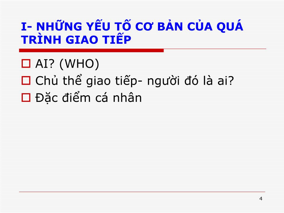 Bài giảng Giao tiếp với bệnh nhân trang 4