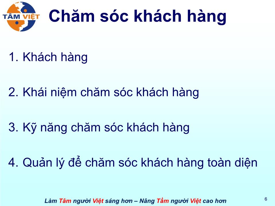 Bài giảng Kỹ năng chăm sóc khách hàng trang 6