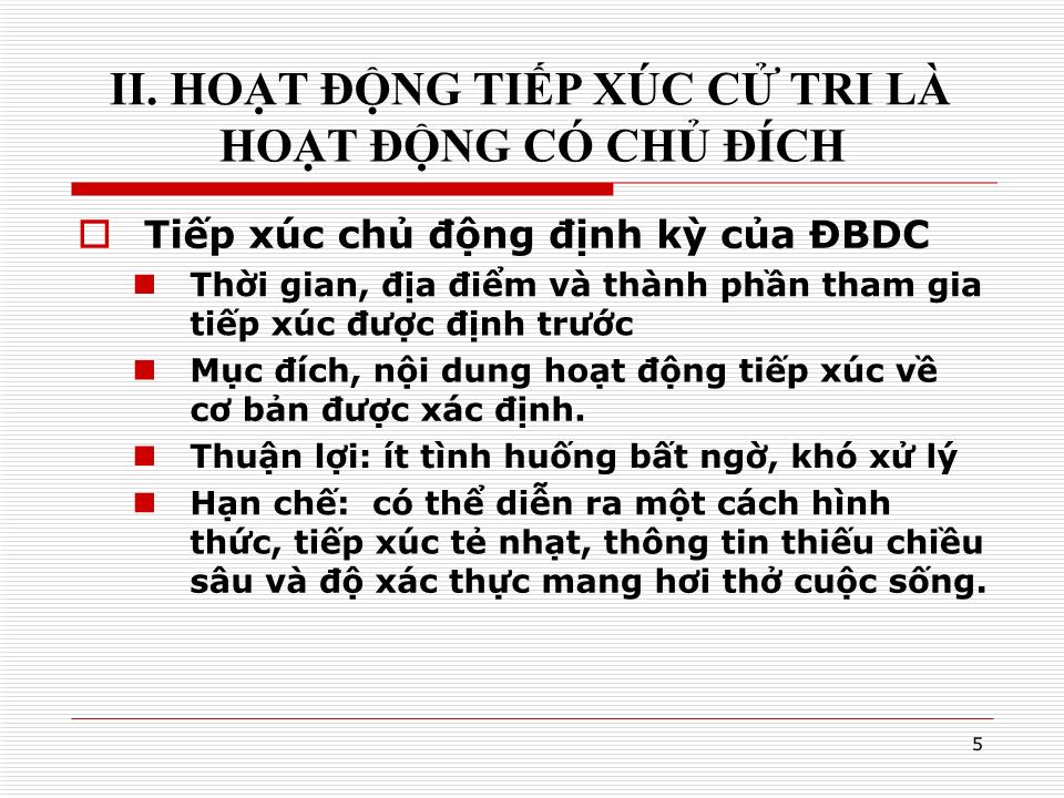 Bài giảng Kỹ năng đối thoại và lắng nghe của đại biểu dân cư khi tiếp xúc cử tri trang 5