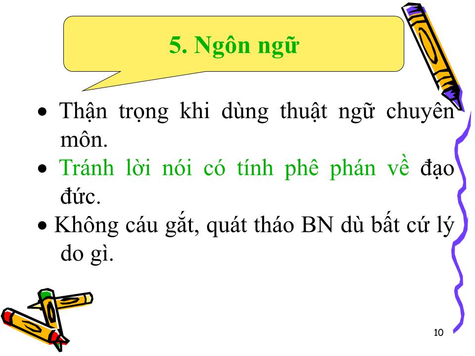 Bài giảng Kỹ năng giao tiếp giữa thầy thuốc – bệnh nhân trang 10