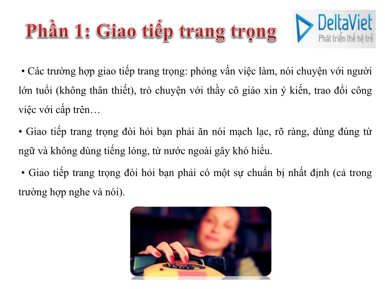 Bài giảng Kỹ năng giao tiếp qua điện thoại trang 4