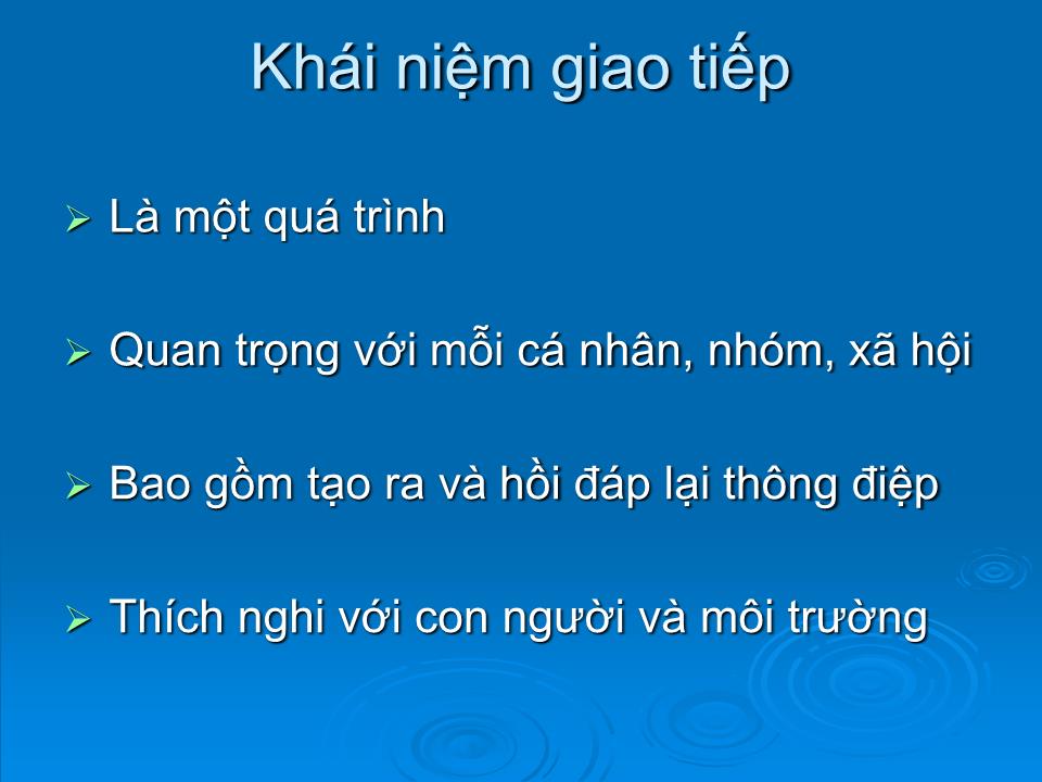 Bài giảng Kỹ năng giao tiếp - Nguyễn Quang Huy trang 8