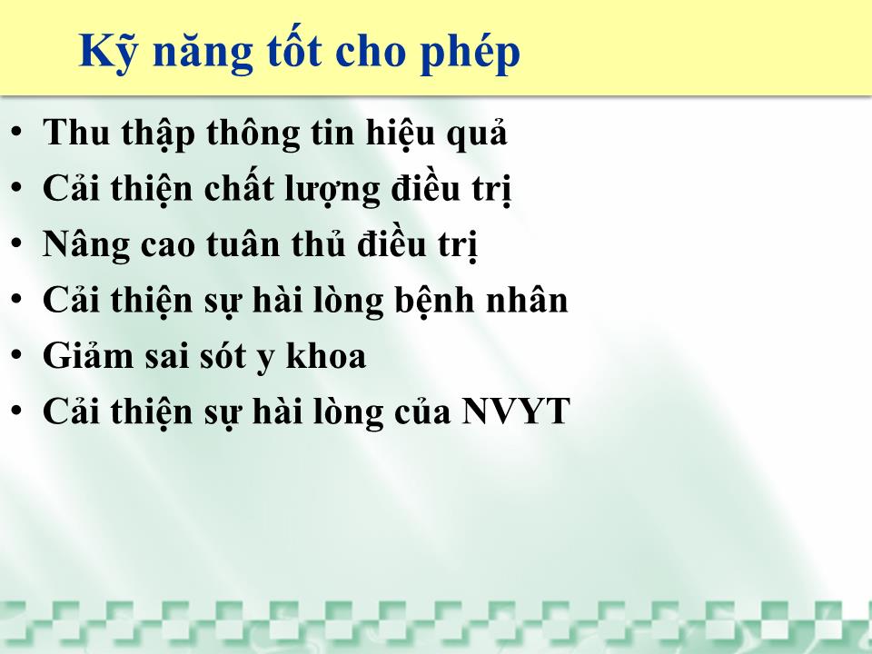 Bài giảng Kỹ năng giao tiếp nâng cao hiệu quả - Chất lượng khám bệnh ngoại trú trang 10