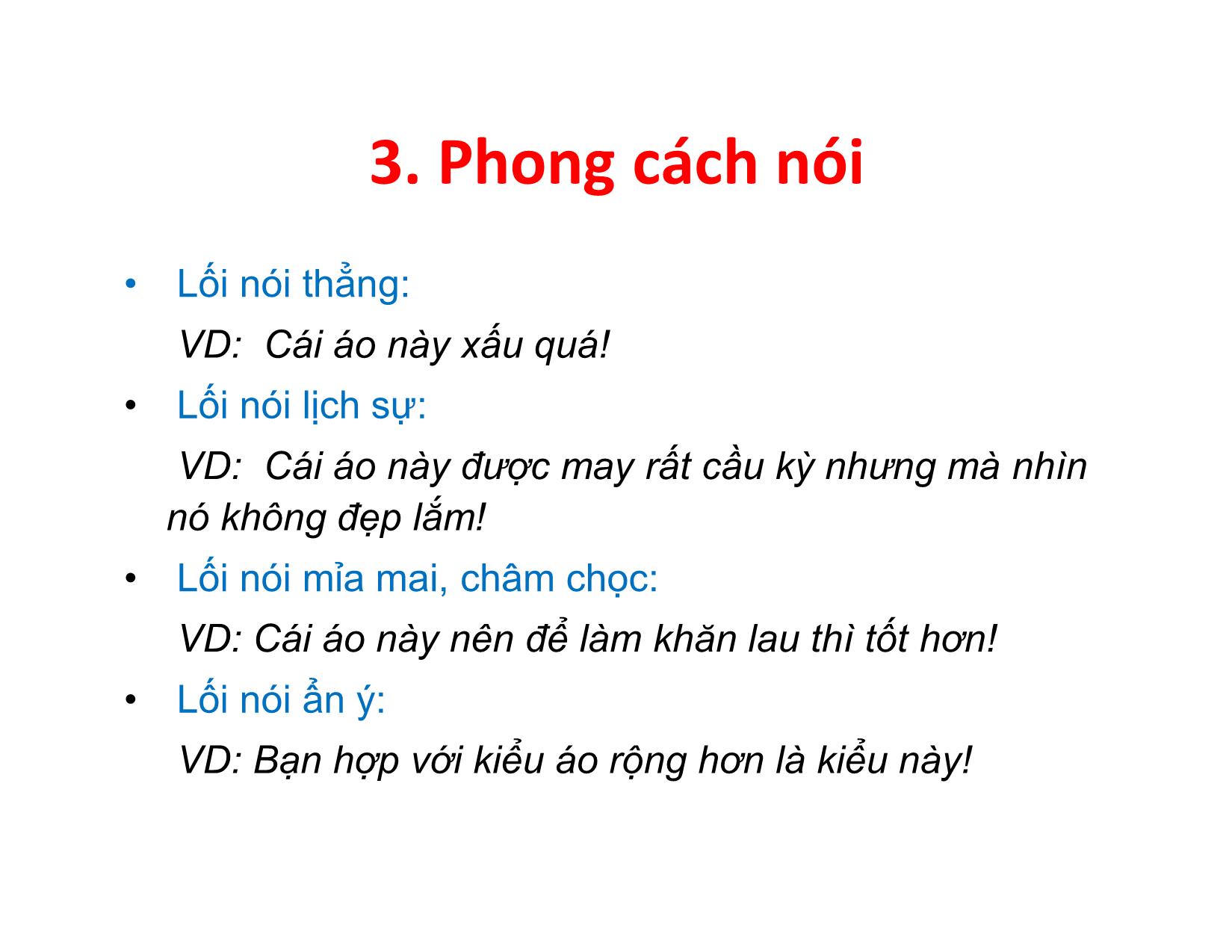 Bài giảng Kỹ năng giao tiếp, thuyết trình - Chương 2: Các kỹ năng giao tiếp cơ bản - Nguyễn Thu Trang trang 4