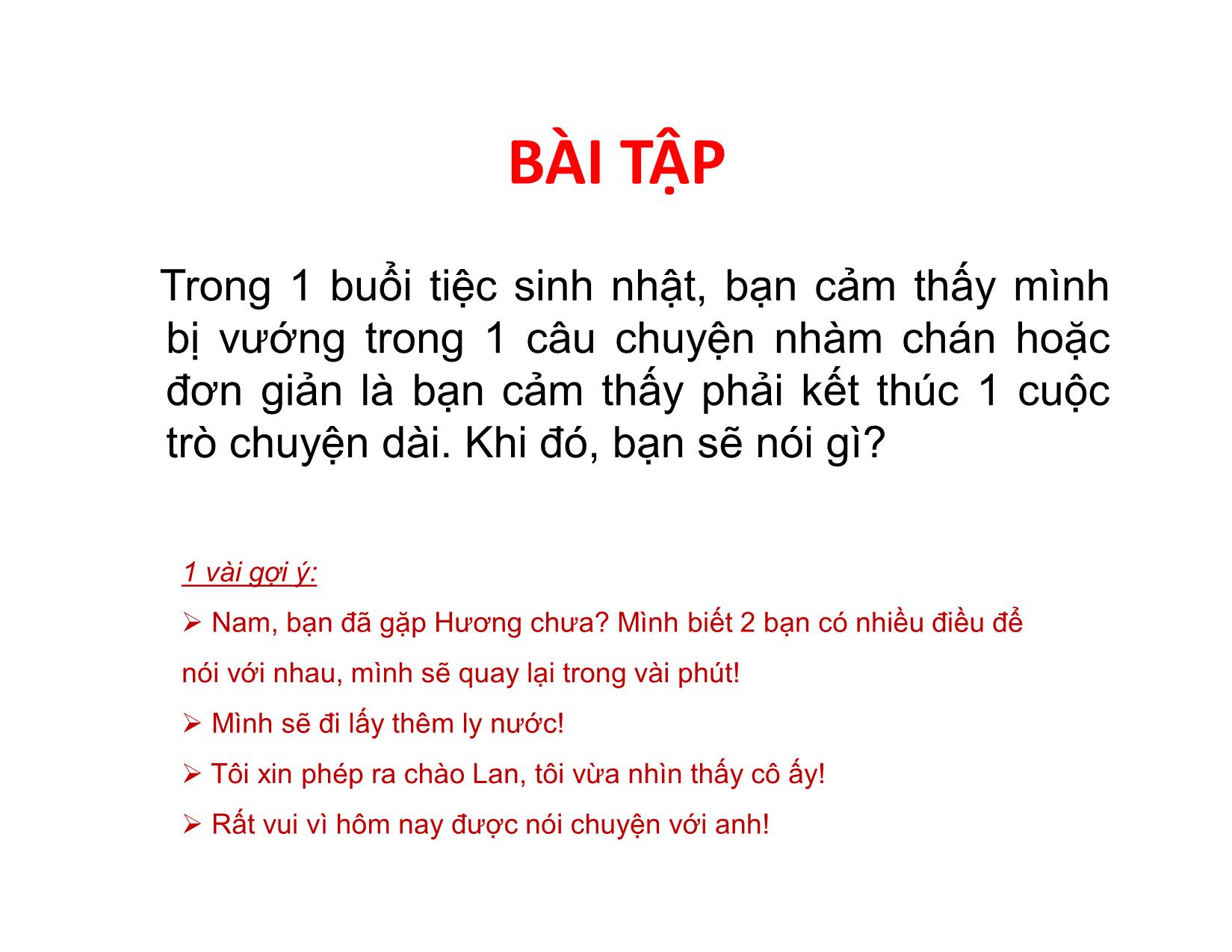 Bài giảng Kỹ năng giao tiếp, thuyết trình - Chương 2: Các kỹ năng giao tiếp cơ bản - Nguyễn Thu Trang trang 6