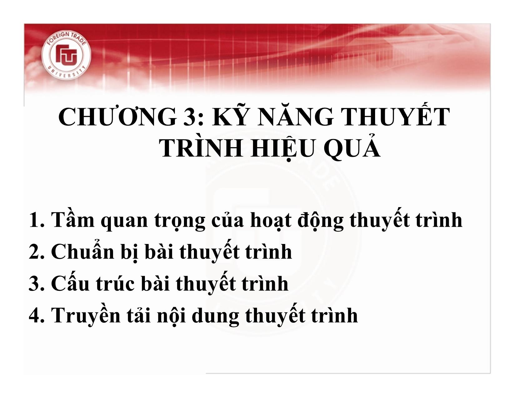 Bài giảng Kỹ năng giao tiếp, thuyết trình - Chương 3: Kỹ năng thuyết trình hiệu quả - Nguyễn Thu Trang trang 2