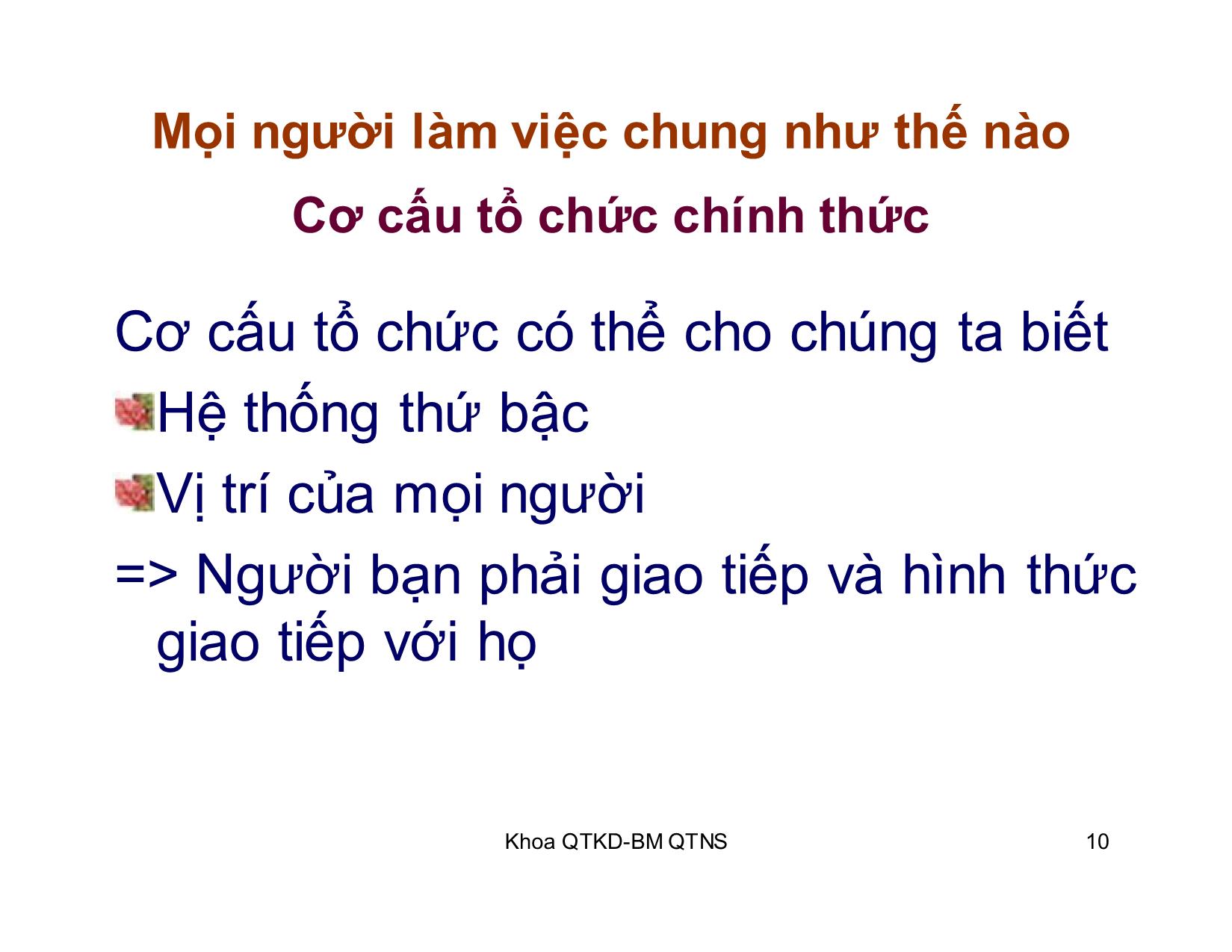 Bài giảng Kỹ năng giao tiếp trong kinh doanh - Chương 2: Môi trường giao tiếp cấu trúc tổ chức và dòng giao tiếp trong doanh nghiệp trang 10