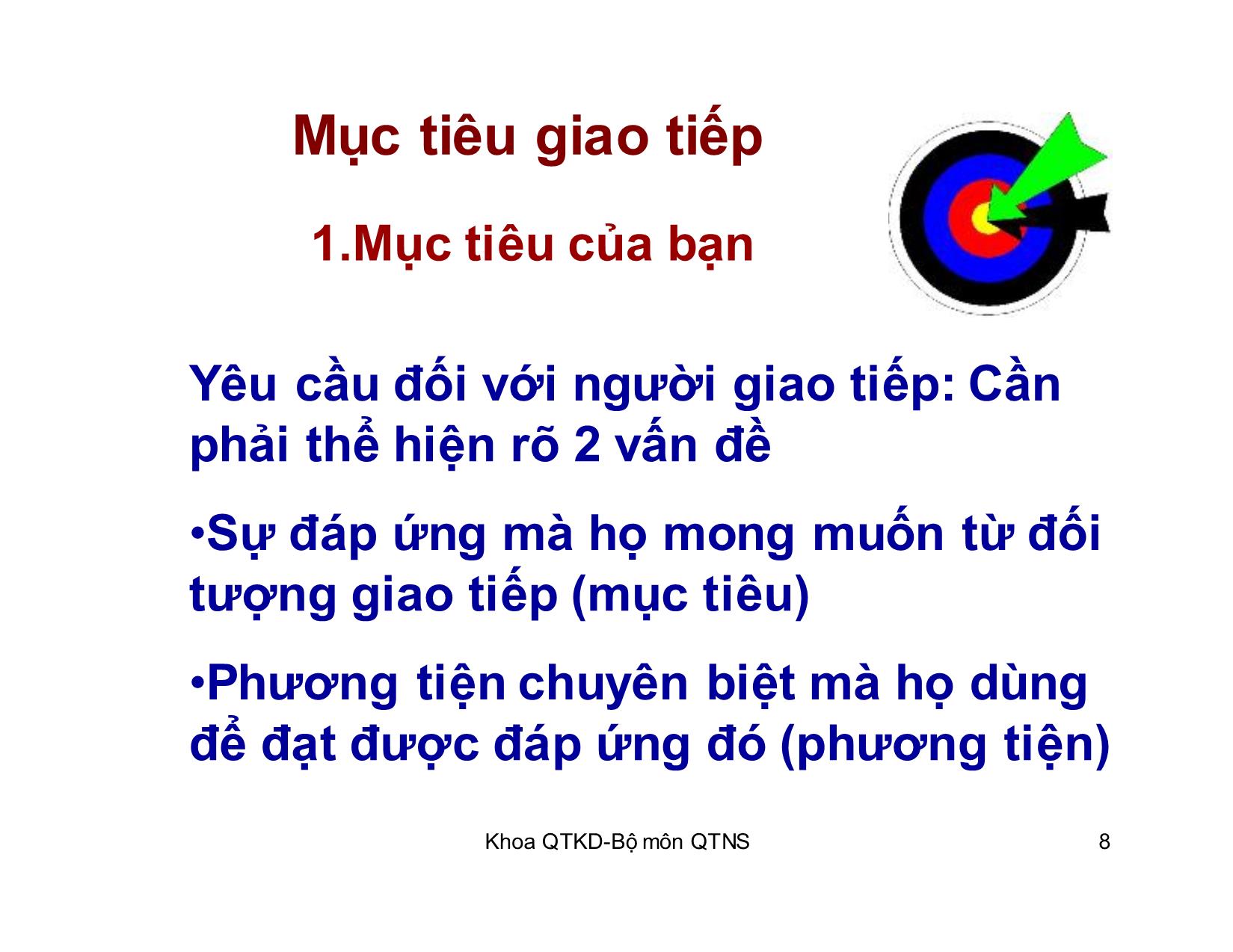 Bài giảng Kỹ năng giao tiếp trong kinh doanh - Chương 3: Người giao tiếp mục tiêu, uy tín trang 8