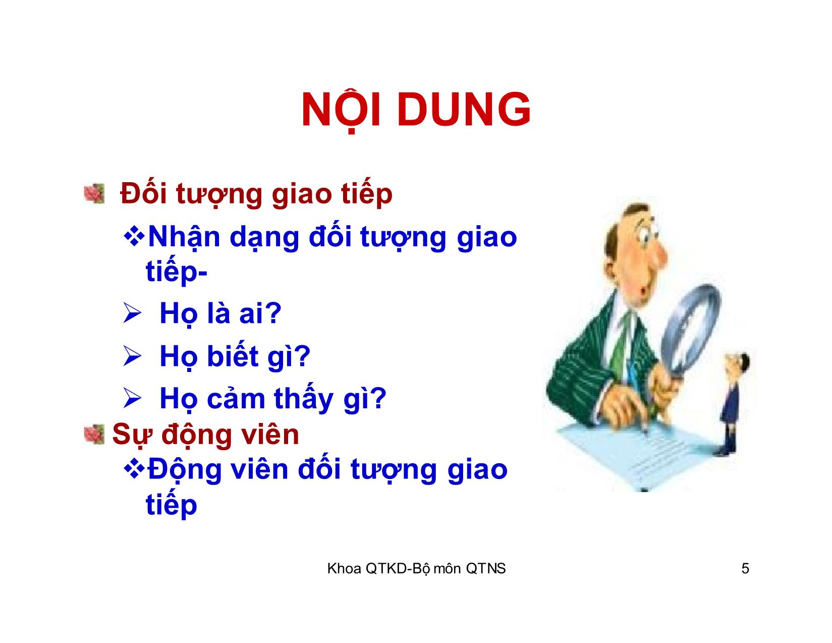 Bài giảng Kỹ năng giao tiếp trong kinh doanh - Chương 4: Đối tượng giao tiếp trang 5