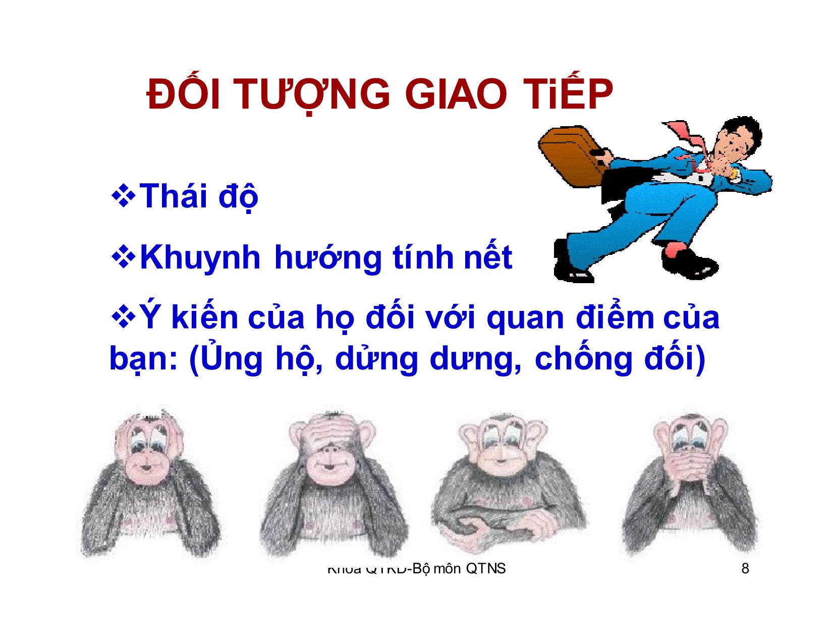 Bài giảng Kỹ năng giao tiếp trong kinh doanh - Chương 4: Đối tượng giao tiếp trang 8