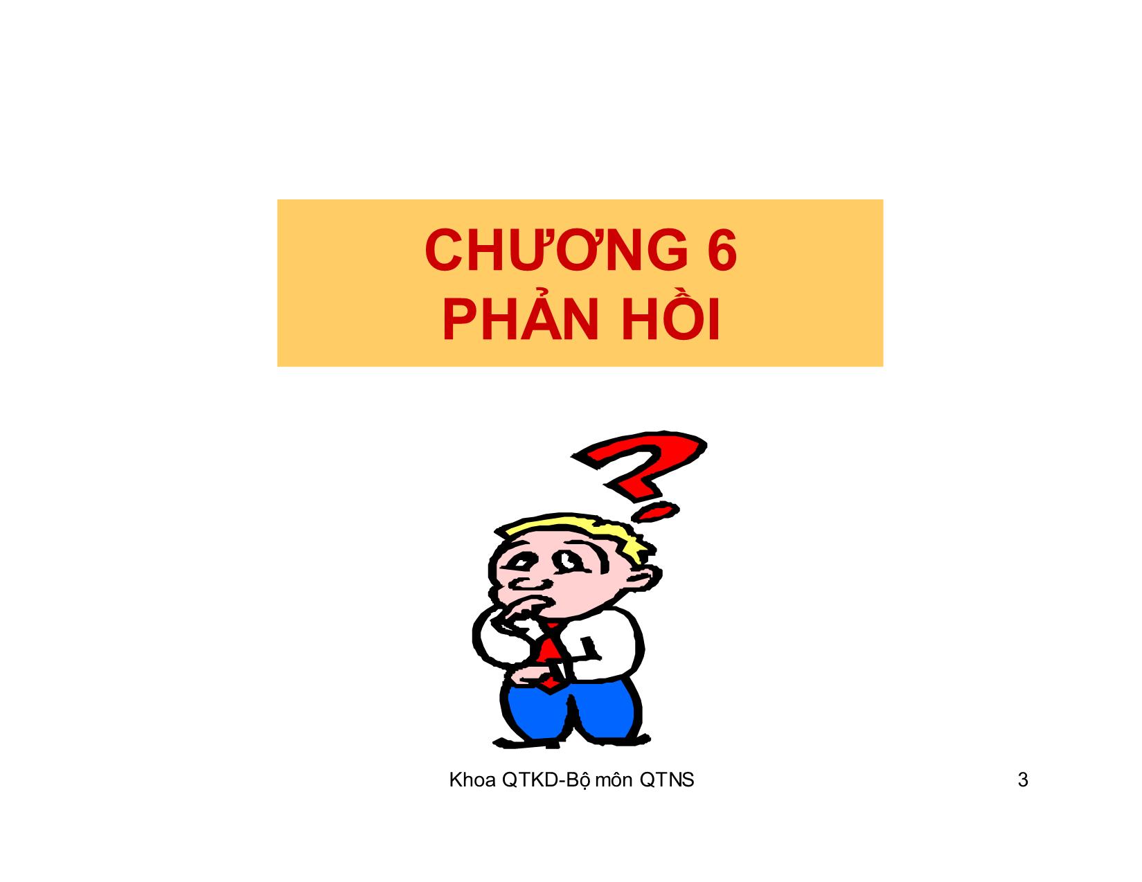 Bài giảng Kỹ năng giao tiếp trong kinh doanh - Chương 6: Phản hồi trang 3