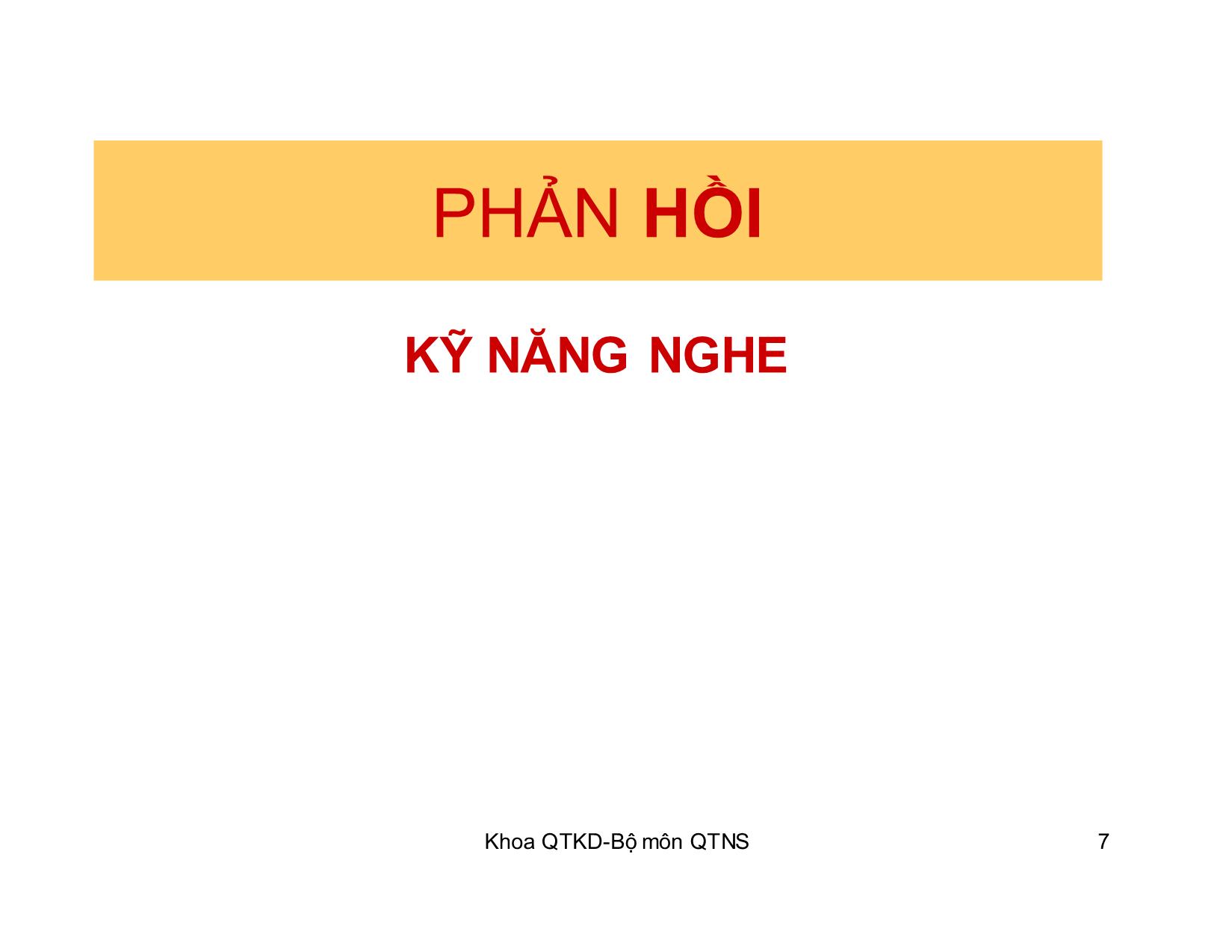 Bài giảng Kỹ năng giao tiếp trong kinh doanh - Chương 6: Phản hồi trang 7