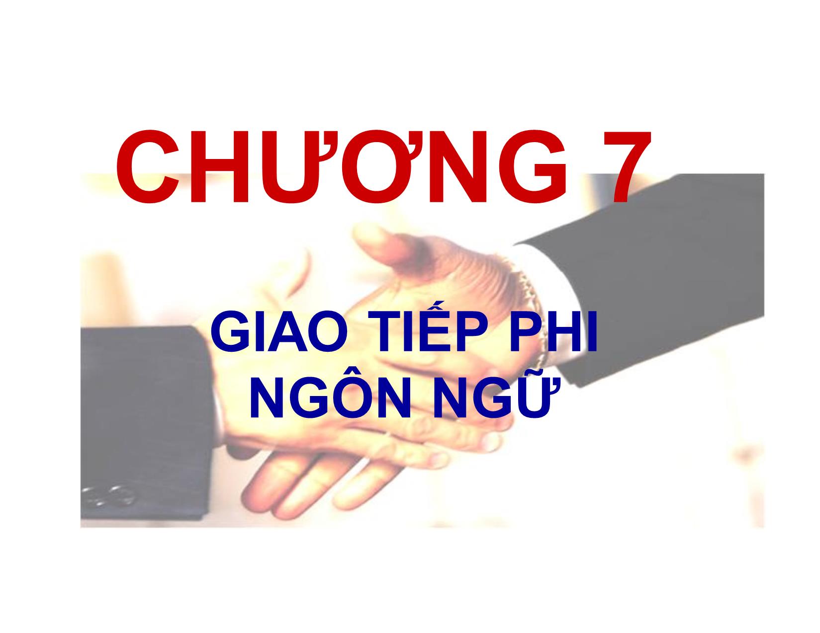 Bài giảng Kỹ năng giao tiếp trong kinh doanh - Chương 7: Giao tiếp phi ngôn ngữ trang 2