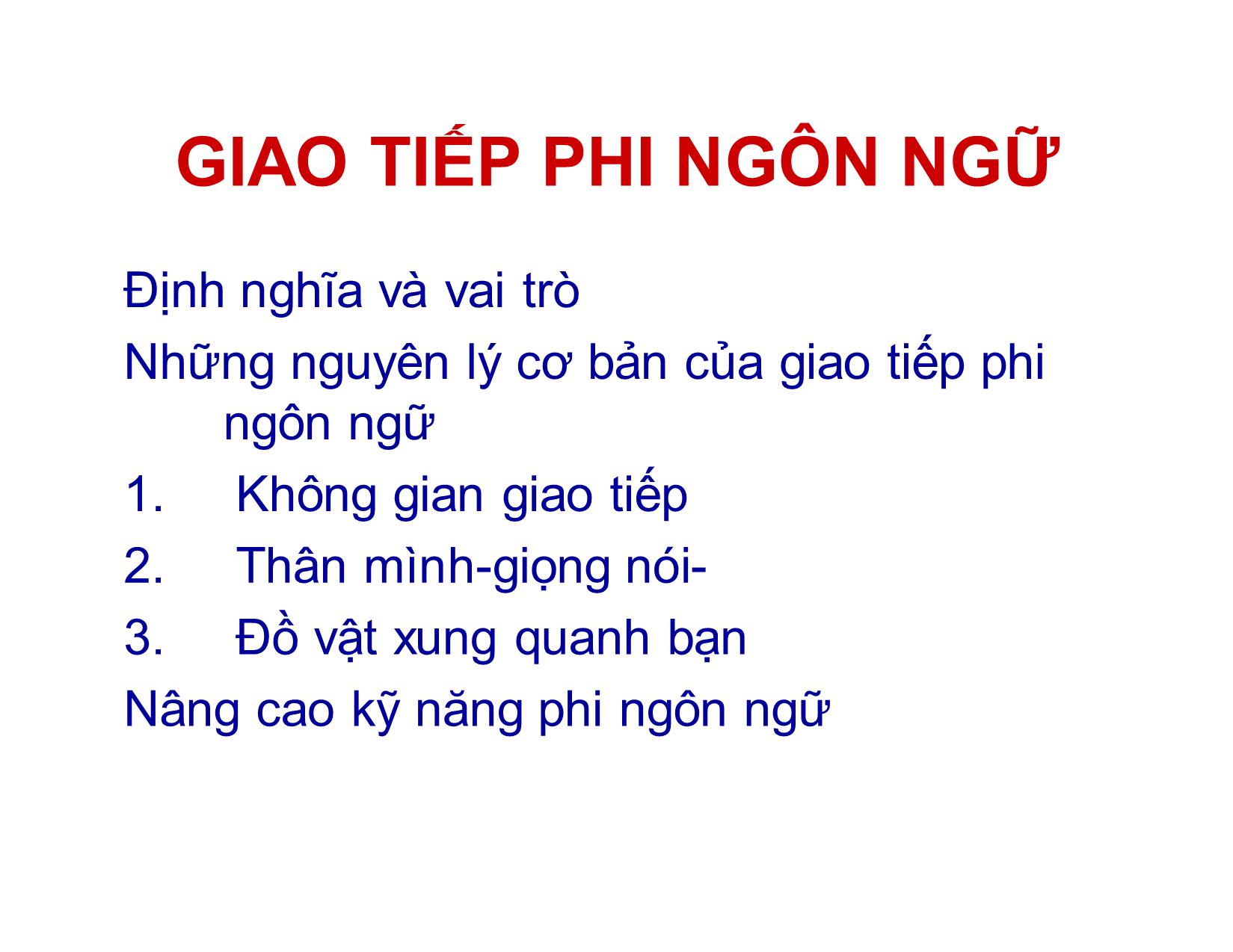 Bài giảng Kỹ năng giao tiếp trong kinh doanh - Chương 7: Giao tiếp phi ngôn ngữ trang 3