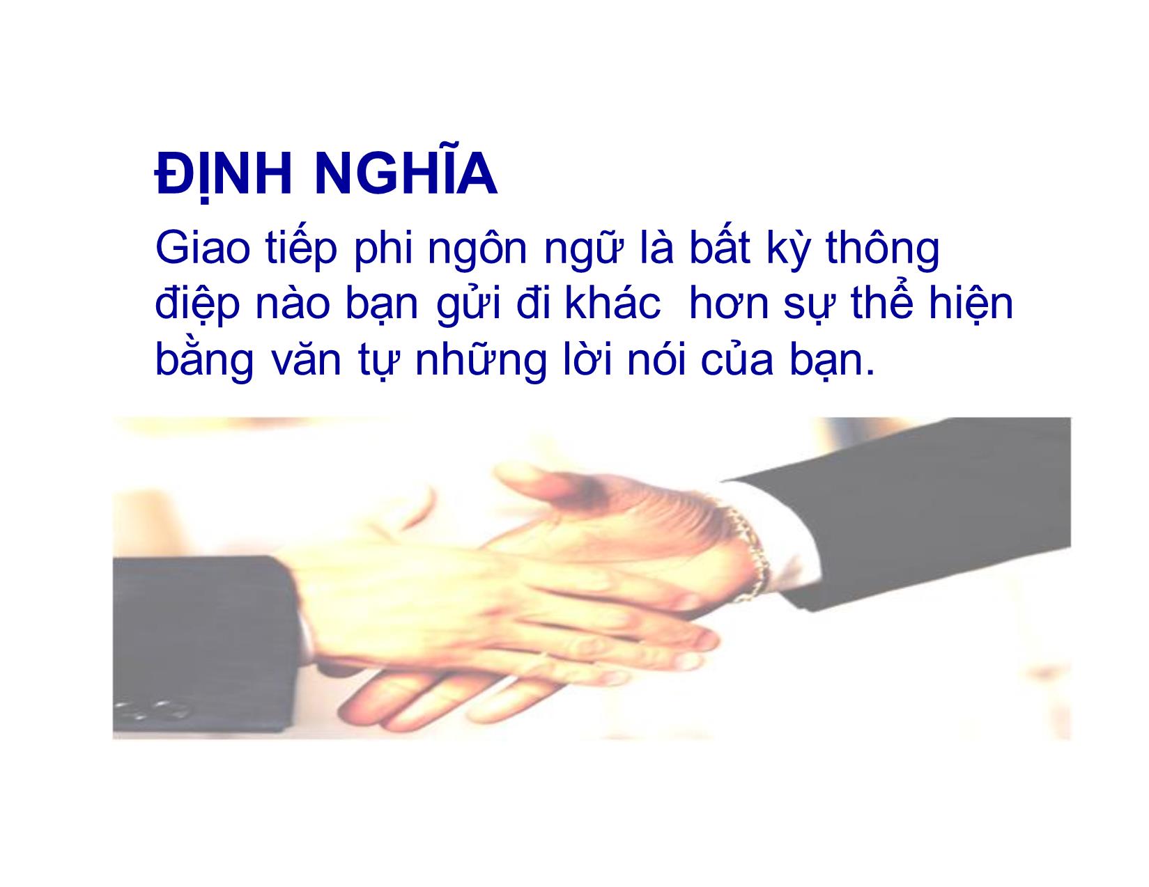 Bài giảng Kỹ năng giao tiếp trong kinh doanh - Chương 7: Giao tiếp phi ngôn ngữ trang 4