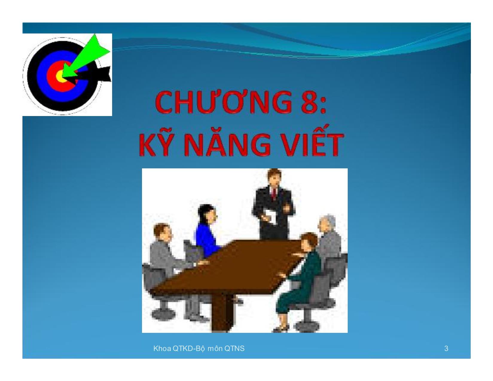 Bài giảng Kỹ năng giao tiếp trong kinh doanh - Chương 8: Kỹ năng viết trang 3