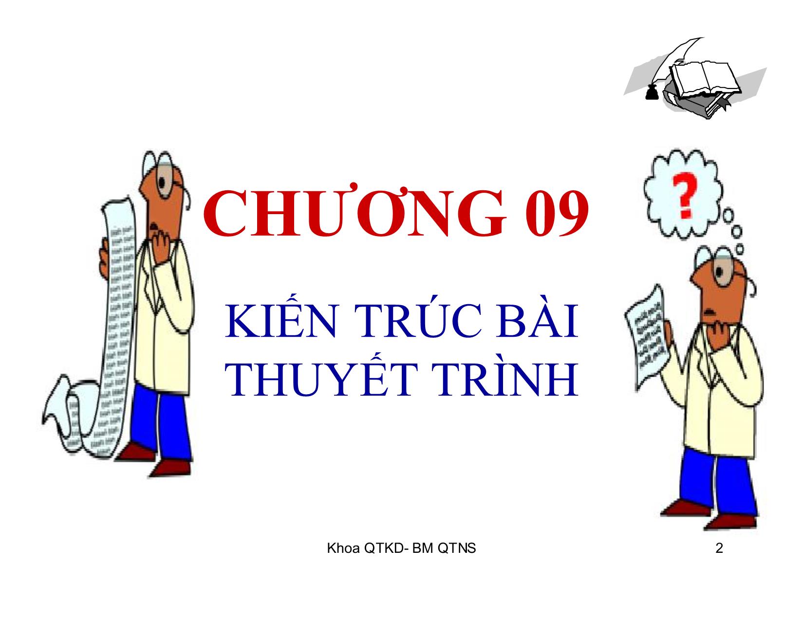 Bài giảng Kỹ năng giao tiếp trong kinh doanh - Chương 9: Kiến trúc bài thuyết trình trang 2