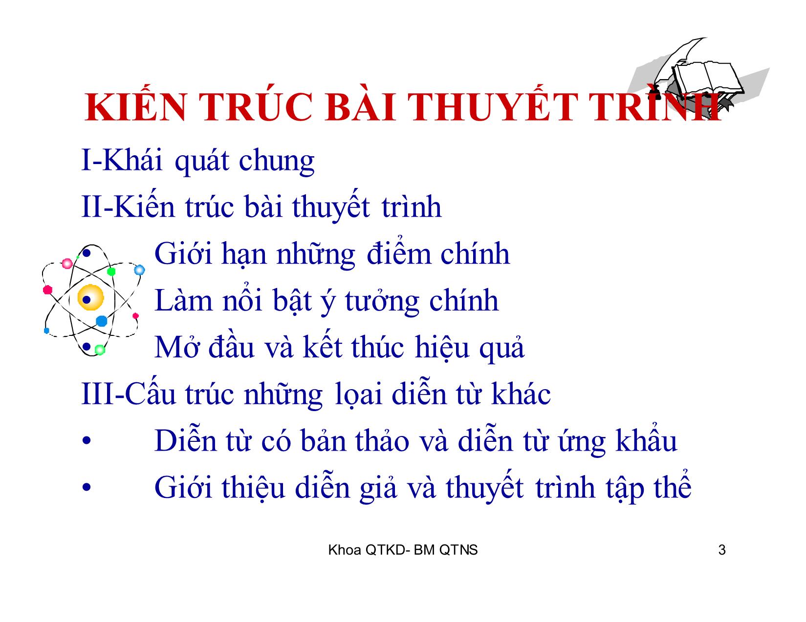 Bài giảng Kỹ năng giao tiếp trong kinh doanh - Chương 9: Kiến trúc bài thuyết trình trang 3