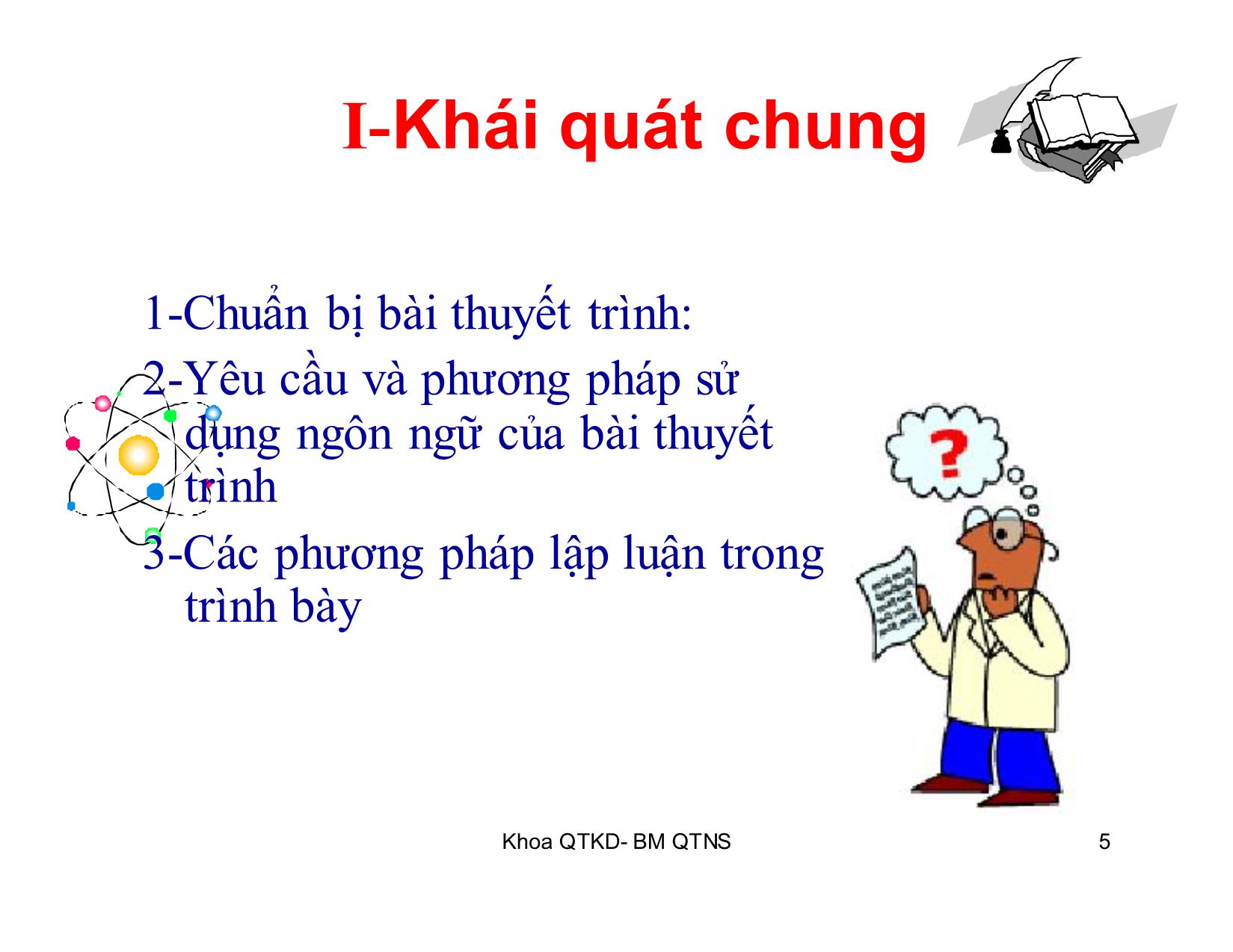 Bài giảng Kỹ năng giao tiếp trong kinh doanh - Chương 9: Kiến trúc bài thuyết trình trang 5