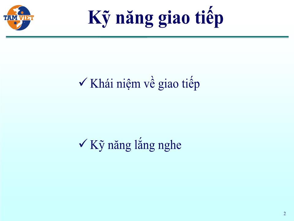 Bài giảng Kỹ năng lắng nghe và tư duy tích cực trang 2