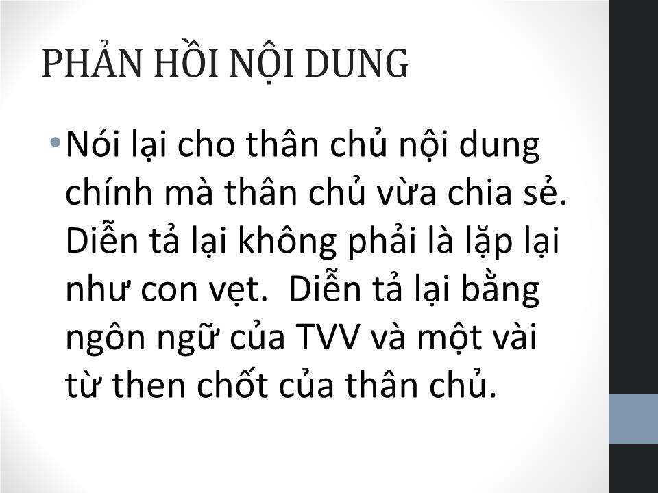 Bài giảng Kỹ năng khích lệ, phản hồi nội dung, và tóm tắt lắng nghe chủ động trang 10