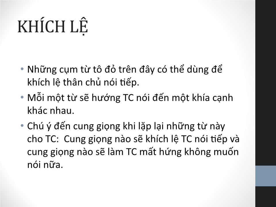 Bài giảng Kỹ năng khích lệ, phản hồi nội dung, và tóm tắt lắng nghe chủ động trang 5