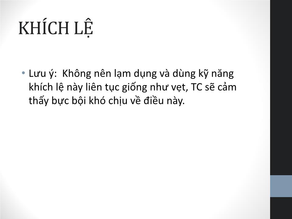 Bài giảng Kỹ năng khích lệ, phản hồi nội dung, và tóm tắt lắng nghe chủ động trang 6