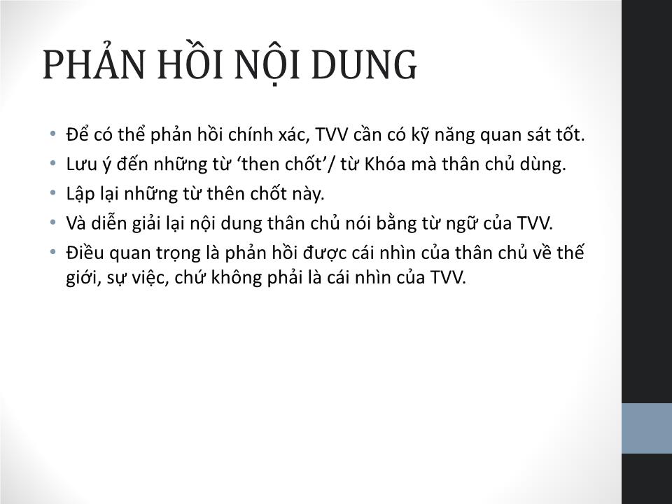 Bài giảng Kỹ năng khích lệ, phản hồi nội dung, và tóm tắt lắng nghe chủ động trang 9