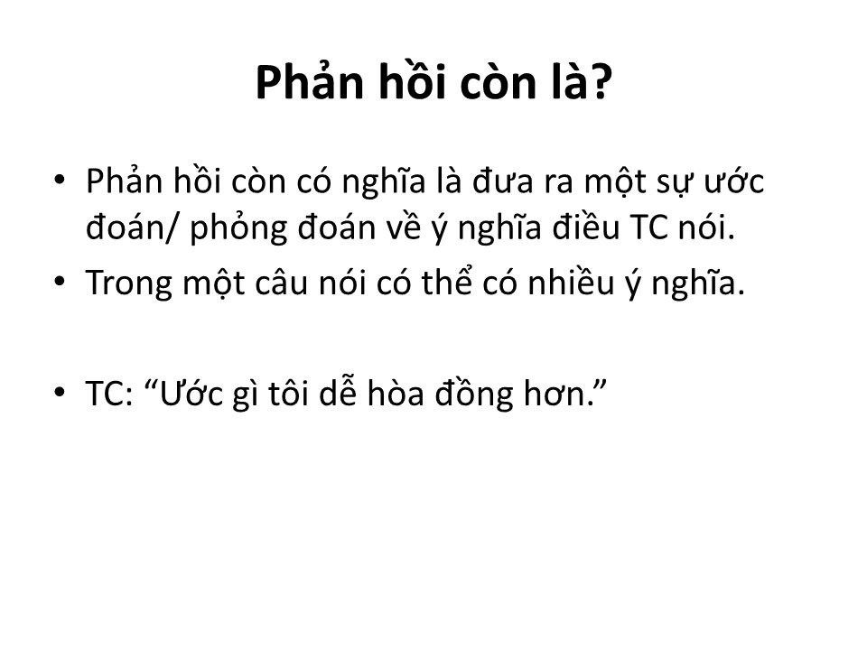 Bài giảng Kỹ năng phản hồi trang 7