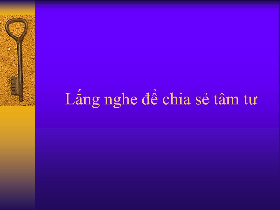 Bài giảng Lắng nghe chia sẻ trang 3