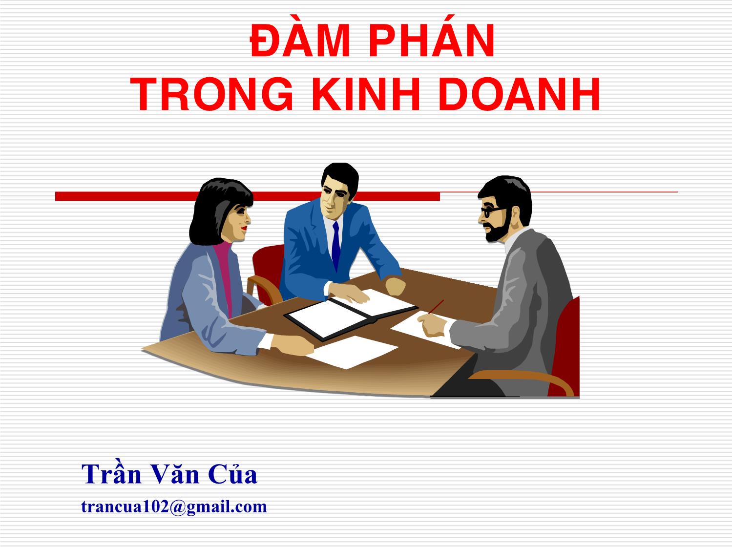 Bài giảng Đàm phán trong kinh doanh - Trần Văn Của trang 1