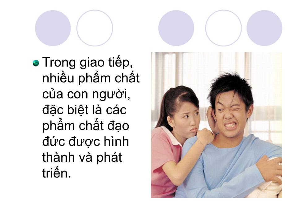 Bài giảng Kỹ năng giao tiếp - Chương 1: Khái quát chung về giao tiếp - Võ Thị Thu Thủy trang 8