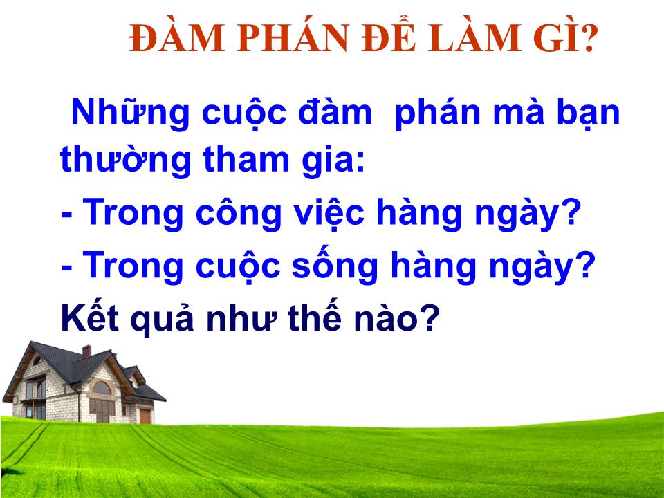 Bài giảng Đàm phán trong kinh doanh - Bùi Quang Xuân trang 6