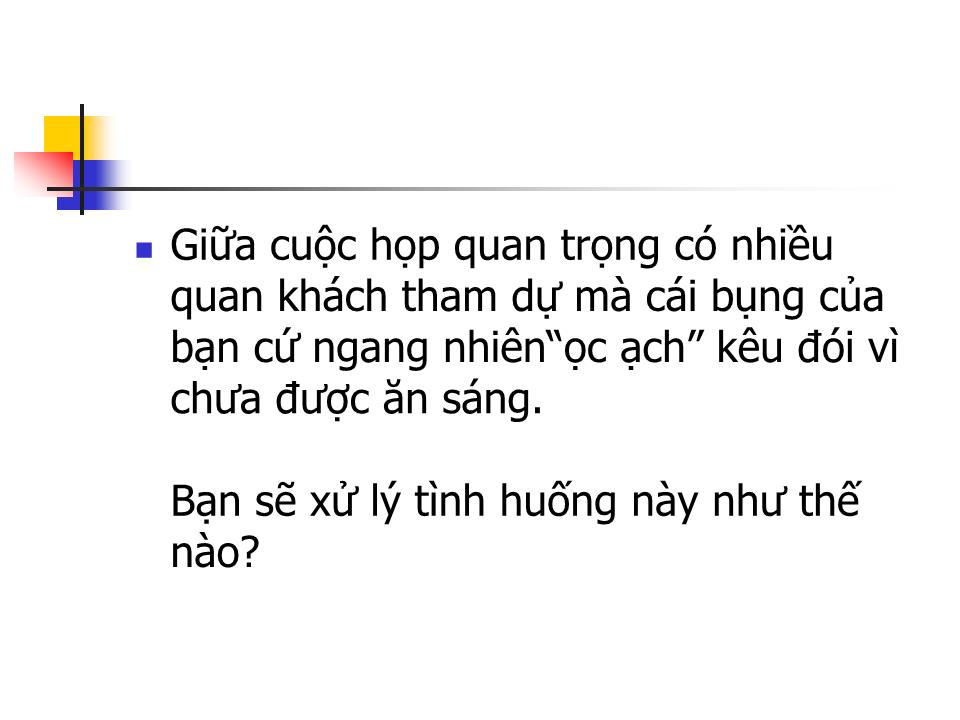 Bài giảng Kỹ năng giao tiếp - Chương 4: Các đặc trưng tâm lý và tập quán giao tiếp - Võ Thị Thu Thủy trang 6