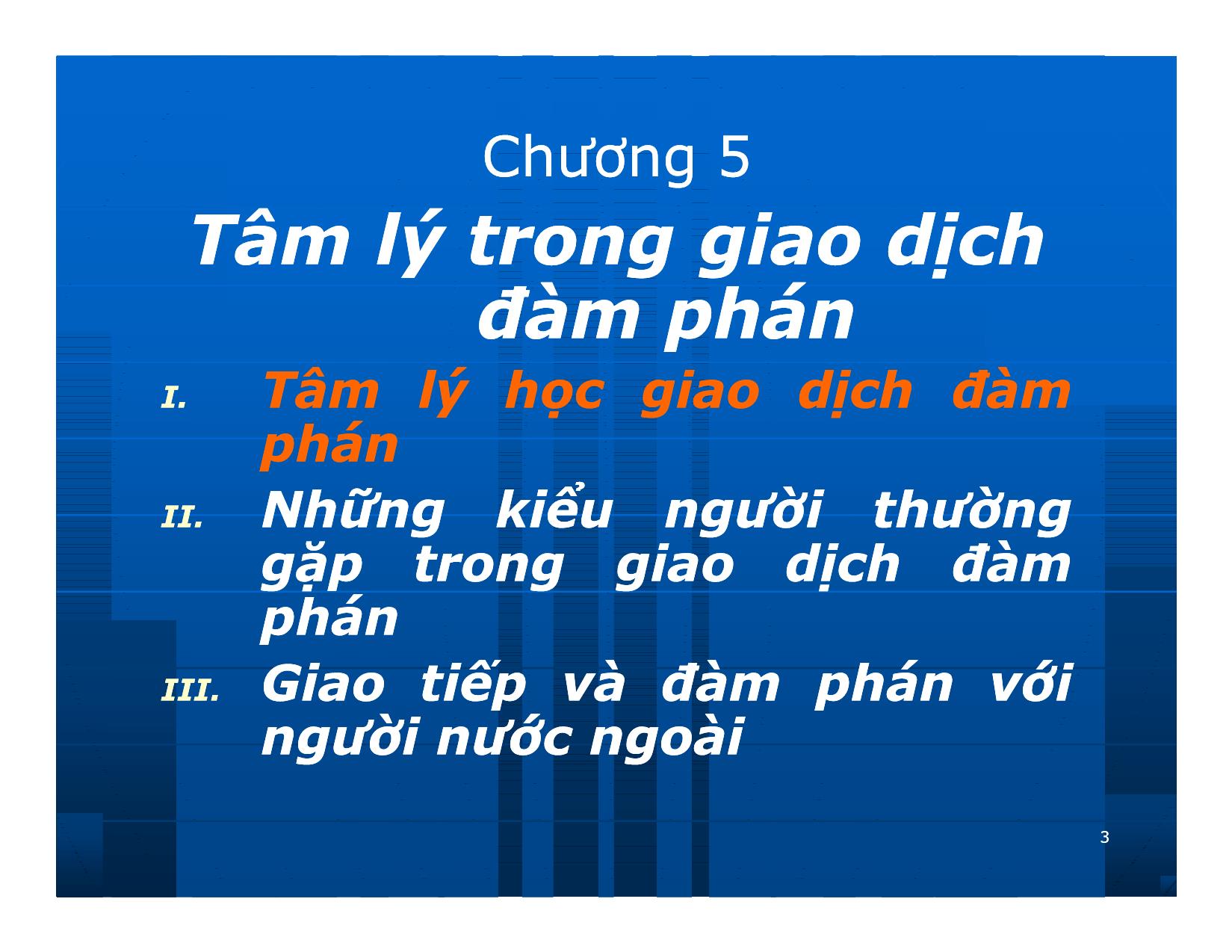 Bài giảng Giao dịch và đàm phán trong kinh doanh - Chương 5: Tâm lý trong giao dịch đàm phán trang 3