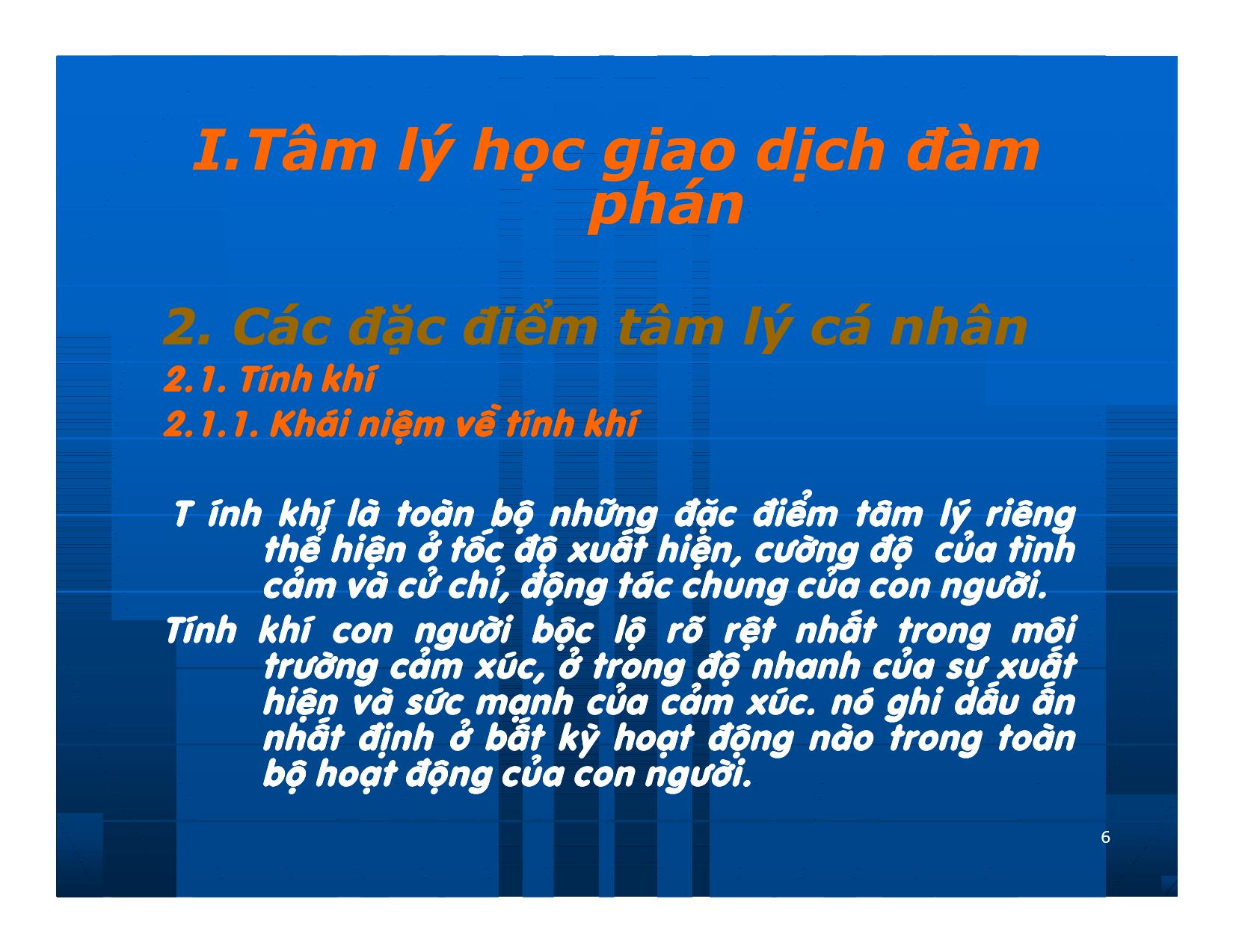 Bài giảng Giao dịch và đàm phán trong kinh doanh - Chương 5: Tâm lý trong giao dịch đàm phán trang 6