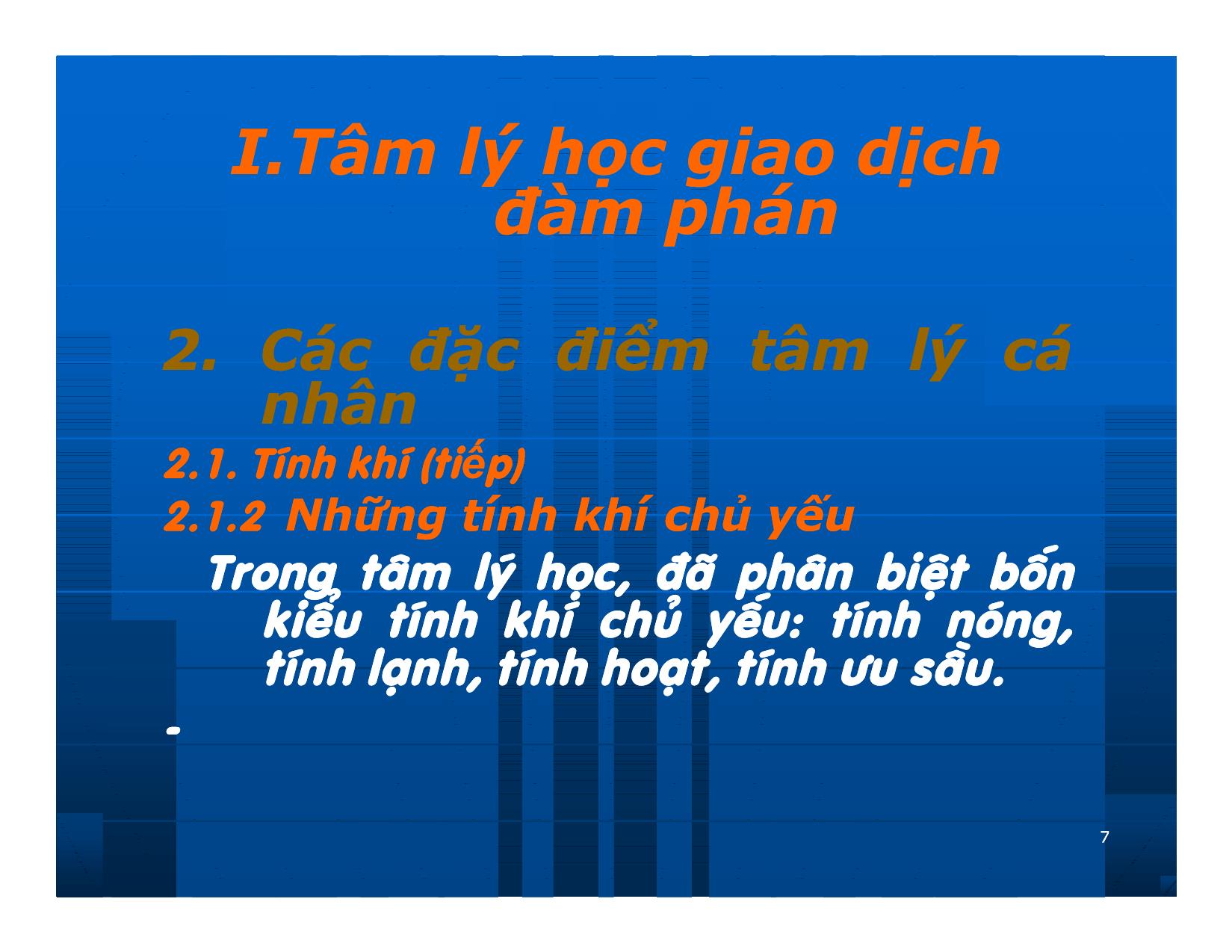 Bài giảng Giao dịch và đàm phán trong kinh doanh - Chương 5: Tâm lý trong giao dịch đàm phán trang 7