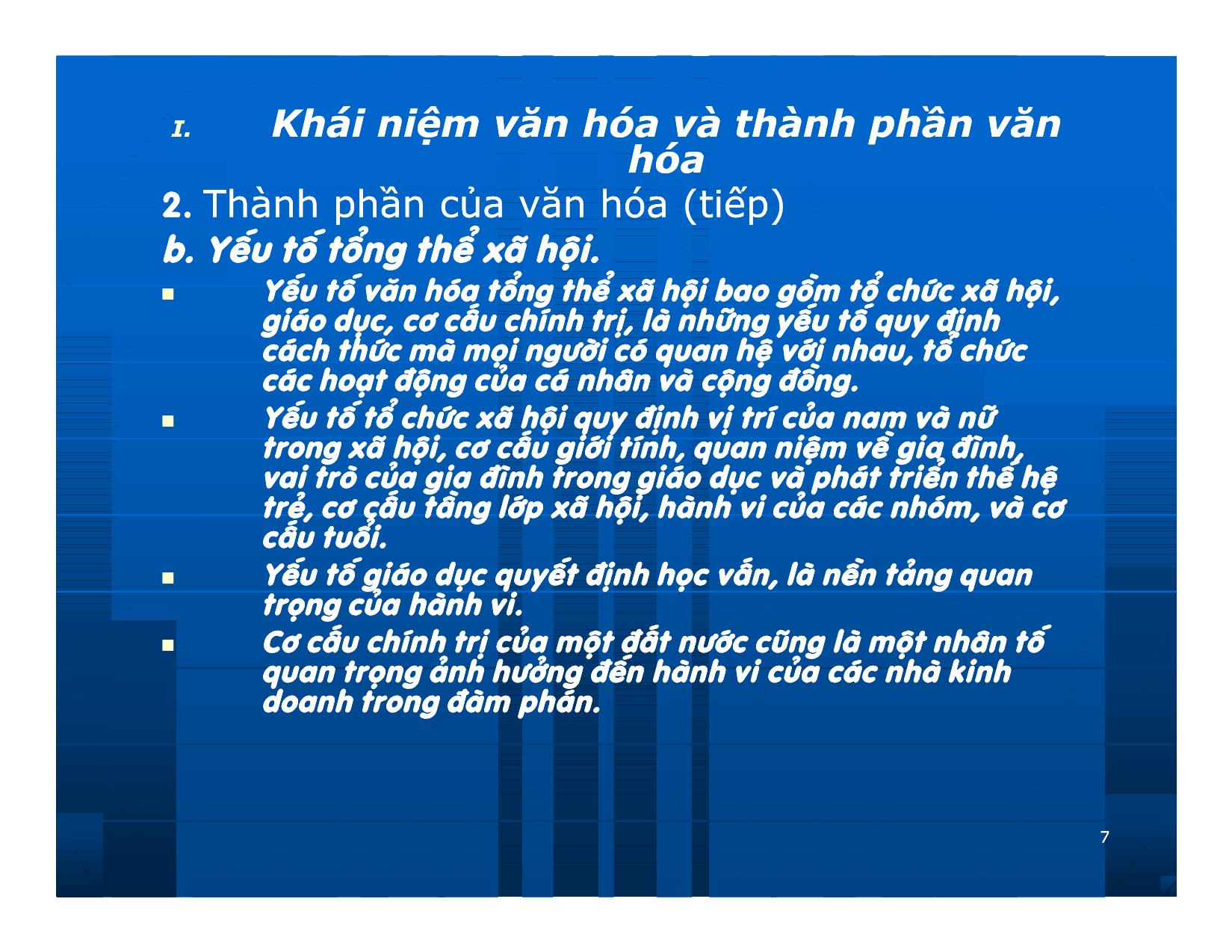 Bài giảng Giao dịch và đàm phán trong kinh doanh - Chương 6: Văn hóa trong giao dịch đàm phán kinh doanh trang 7